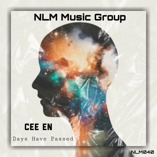 Cee En - Days Have Passed [NLM040]